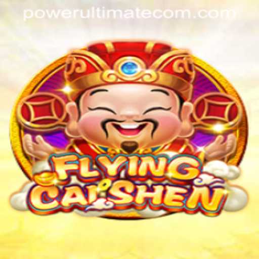 FlyingCaiShen: Discover the POWER ULTIMATE Adventure