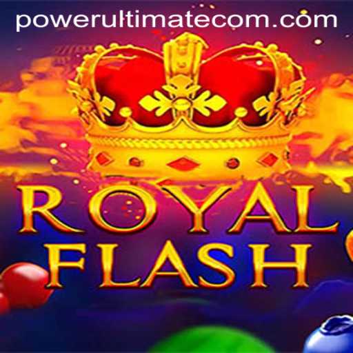 RoyalFlash: Master the Art of Power Ultimate