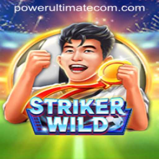 Unleashing the Thrill in StrikerWILD: Embrace the Power Ultimate